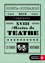 XVIII Mostra de Teatre a Horta-Guinardó