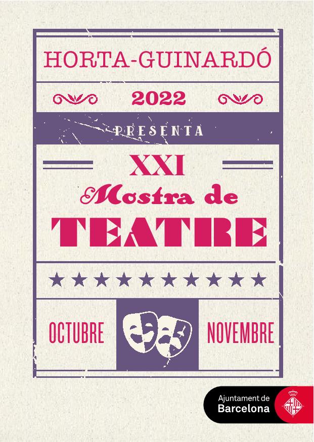 XXI Mostra de Teatre d'Horta-Guinardó